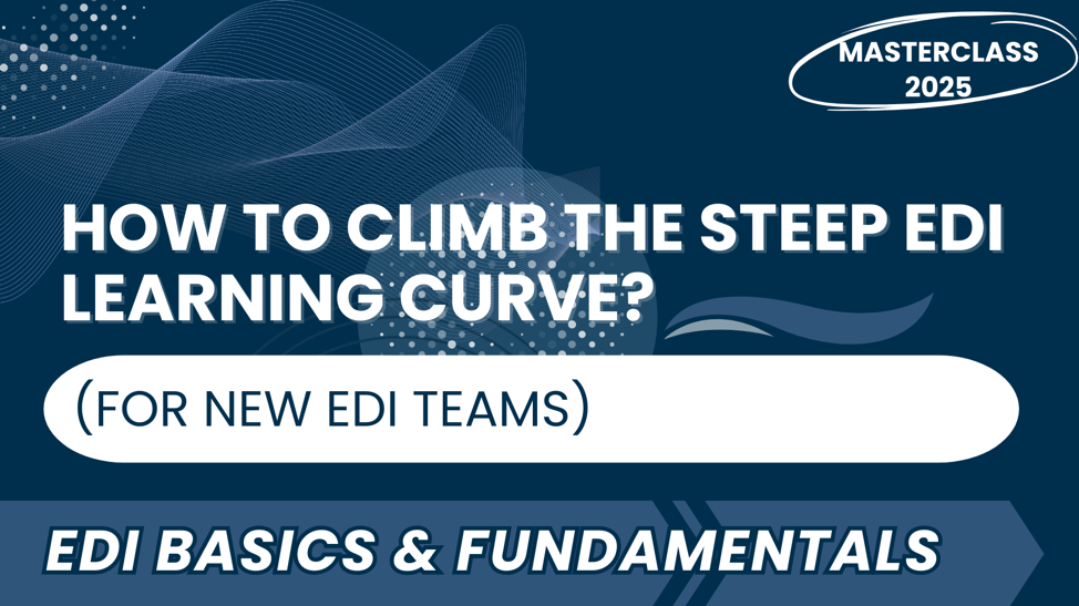 How to Learn EDI Faster: Beginner's Guide for New EDI Teams & SMBs