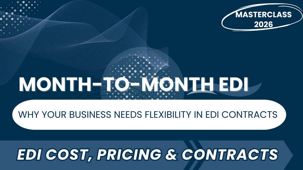 Month-to-Month EDI for SMBs- Why Flexibility Matters for SMBs When Signing Contracts