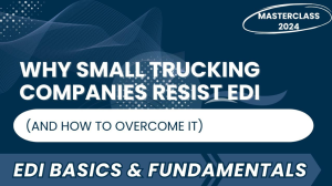 Why Small Trucking Companies Resist EDI