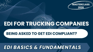 EDI for Trucking Companies: Carrier EDI Compliance & Requirements