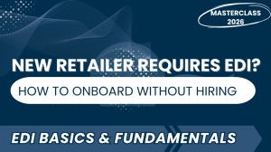 New Retailer Requires EDI? How to Onboard Without Hiring